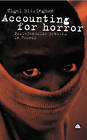 Accounting for Horror: Post-Genocide Debates in Rwanda by Nigel Eltringham (Paperback, 2004)