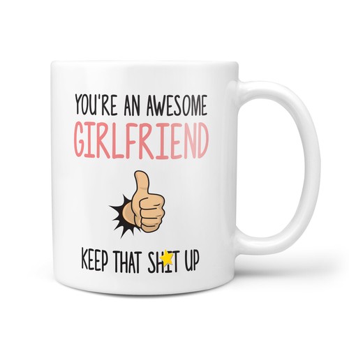 Valentines Presents for Girlfriends Anniversary Awesome Girlfriend Gift Mug