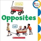 Opposites by C. Press/F. Watts Trade (Board book, 2015)