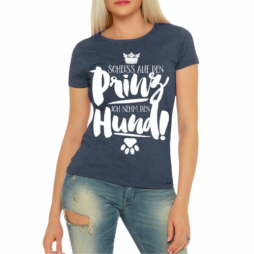 5XL Frauen T-Shirt Scheiß auf den Prinz ich nehm den Hund Spruch dog Größe XS