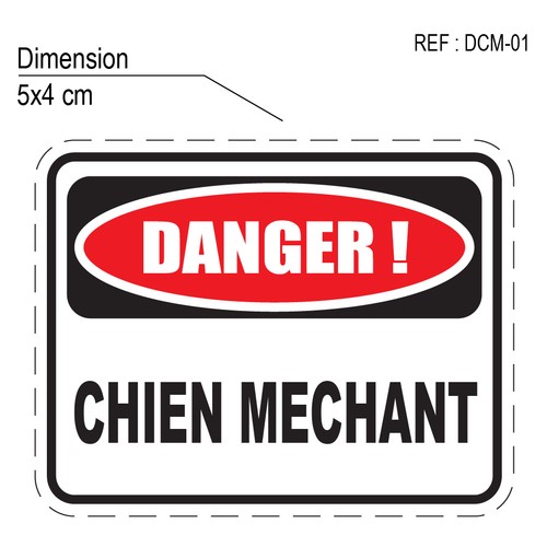DCM-01 ATTENTION PREVENTION ANIMAL DANGER CHIEN MECHANT