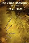 The Time Machine: Deluxe Edition by H G Wells (Paperback / softback, 2013)