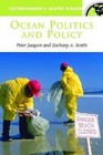 Ocean Politics and Policy: A Reference Handbook by Zachary A. Smith, Peter J. Jacques (Hardback, 2003)