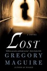 Lost by Gregory Maguire (Paperback / softback, 2010)