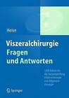 Viszeralchirurgie Fragen Und Antworten: 1200 Fakten Fur Die Facharztprufung Viszeralchirurgie Und Allgemeinchirurgie by Springer-Verlag Berlin and Heidelberg GmbH & Co. KG(Paperback / softback)