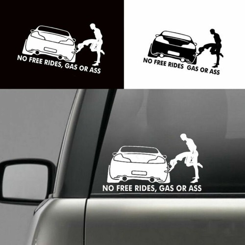 No Free Rides GAS OR ASS Funny Car Sticker Auto Window Bumper Decal Decoration