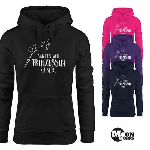 Hoodie Damen Sag einfach Prinzessin zu mir Sweatshirt Kapuze Hoody Moonworks®