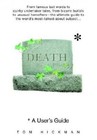 Death: A User's Guide by Tom Hickman (Paperback / softback)