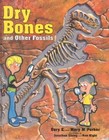 Dry Bones and Other Fossils by Gary Parker, Gary E. Parker (Hardback)
