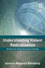 Understanding Violent Radicalisation by Taylor Francis Ltd 97804