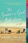 The Summer of Good Intentions by Wendy Francis (Paperback / softback, 2015)