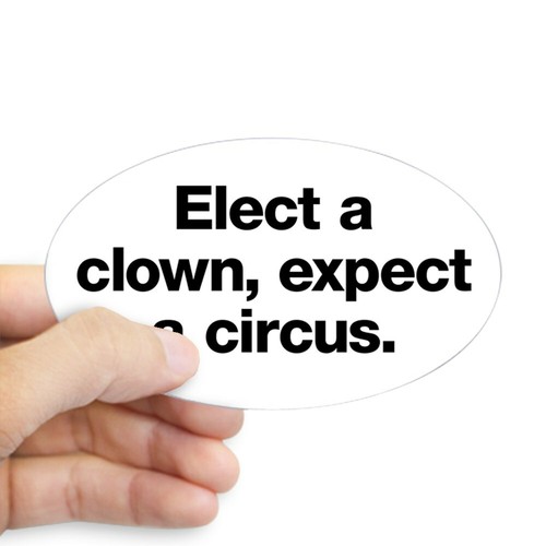 Expect A Circus Oval Sticker Sticker 241614630 Oval CafePress Elect A Clown