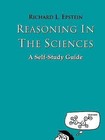 Reasoning in the Sciences: A Self-study Guide by Richard L. Epstein (Paperback, 2008)