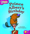 Oxford Reading Tree: Level 10: Snapdragons: Prince Albert's Birthday by Jane Clarke (Paperback, 2005)