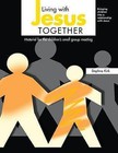 Living with Jesus Together by Daphne Kirk (Paperback / softback, 2016)