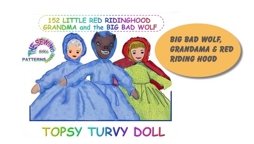 #152 Red Riding Hood Pattern Grandma-Wolf Topsy Turvy Rag Doll