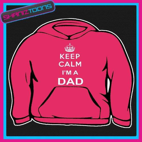 KEEP CALM I/'M A DAD ADULTS MENS HOODIE HOODY BIRTHDAY CHRISTMAS FATHERS DAY GIFT