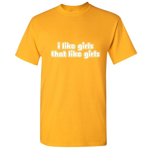 I Like Girls That Like Sarcastic Cool Graphic Gift Idea Adult Humor Funny TShirt