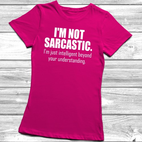 IO non sono sarcastico T-Shirt Unisex Uomo Donna LADYFIT UMORISMO SARCASMO DIVERTENTE