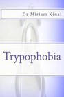 Trypophobia by Dr Miriam Kinai (Paperback / softback, 2013)