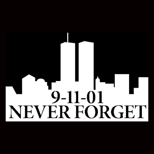 9-11 Tribute Vinyl Decal Never Forget September 11th Sticker