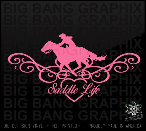 SADDLE LIFE Vinyl Decal Sticker High Quality Galloping Horse /& Rider I love My