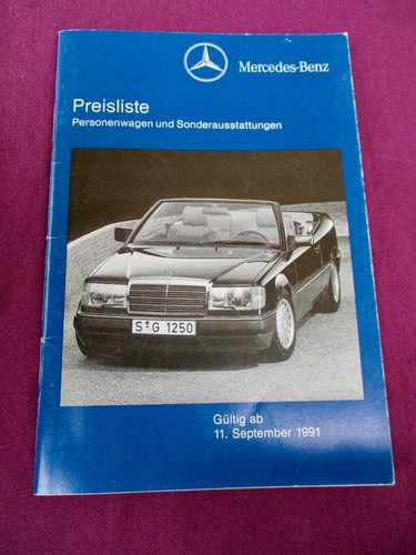 Mercedes Preisliste 11.9.1991 W201 124 140 R129 limo coupe T Modell Roadster 42S