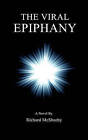 The Viral Epiphany by Richard McSheehy (Paperback / softback, 2010)