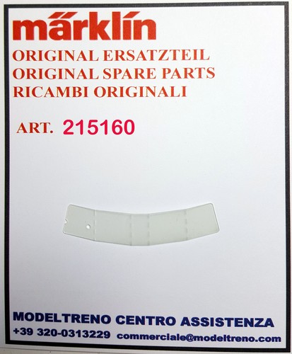 STIRNFENSTER MARKLIN 21516 215160 VETRO CABINA