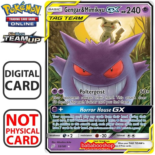 Gengar/&Mimikyu GX 53//181 Team Up for Pokemon Card Online TCG Digital