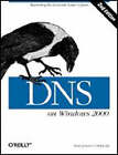 DNS on Windows 2000 by Matt Larson, Cricket Liu (Book, 2001)