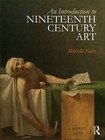 An Introduction to Nineteenth Century Art: Artists and the Challenge of Modernity by Michelle Facos (Paperback, 2011)