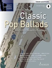 Classic Pop Ballads | Dirko Juchem | Broschüre | Schott Saxophone Lounge | 84 S.