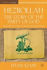Hezbollah: The Story of the Party of God: From Revolution to Institutionalization by Eitan Azani (Paperback, 2011)