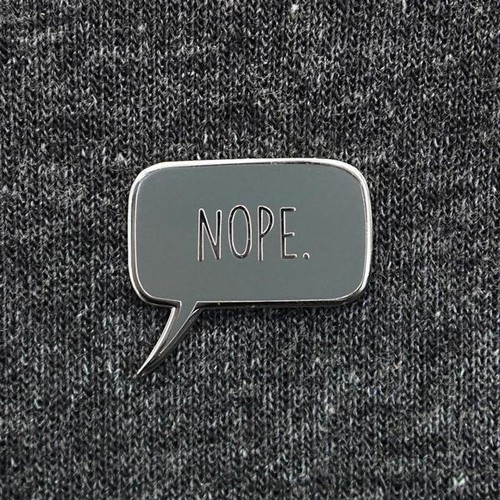 /"Nope/" Pin — Bundle of All 4