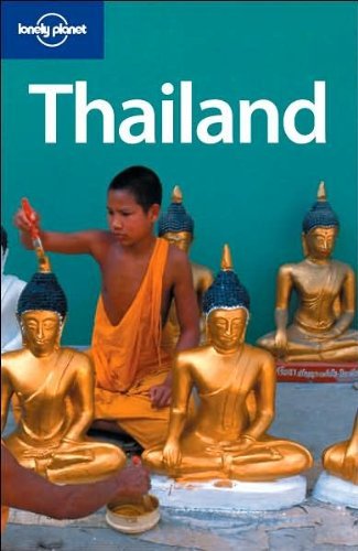 Thailand Lonely Planet Country Guides ,China Williams,Aaron Anderson,Becca Blo