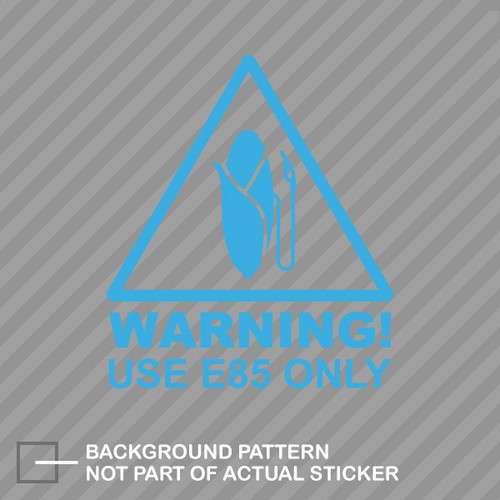 E85 Only Sticker Decal Vinyl ethanol clean energy