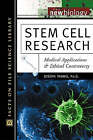 Stem Cell Research: Medical Applications and Ethical Controversy by Joseph Panno (Hardback, 2004)