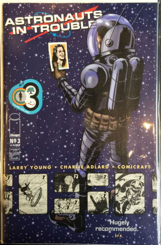 Astronauts IN Trouble #3 NM 1st Aufdruck Bild Comics