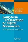 Long-Term Preservation of Digital Documents: Principles and Practices by Peter Rodig, Lothar Schmitz, Uwe M. Borghoff, Jan Scheffczyk (Paperback, 2010)
