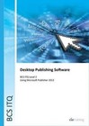 BCS Level 2 ITQ - Desktop Publishing Software Using Microsoft Publisher 2013 by CiA Training Ltd (Spiral bound, 2014)