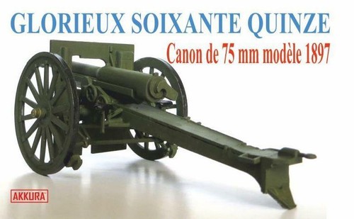 WW I FRENCH GUN #35501 AKKURA LIM Canon de 75mm modele 1897 //SCHNEIDER// ED.