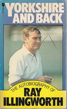 Yorkshire and Back: The Autobiography of Raymond Illi... by Mosey, Don Paperback