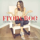 Front Roe: How to be the Leading Lady in Your Own Life by Louise Roe (Hardback, 2015)