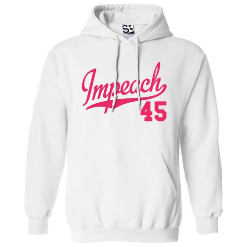 Impeach 45 Script HOODIE Hooded Anti Trump Resist F*ck Sweatshirt All Colors