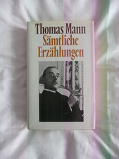 Thomas Mann : Sämtliche Erzählungen