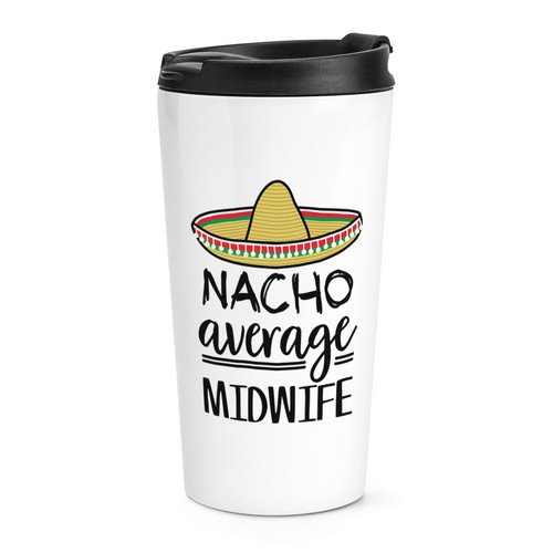 Nacho Moyen sage-femme Voyage Tasse Best favori hôpital drôle Génial