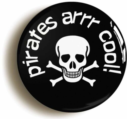 Size is 1inch/25mm diameter BLACK PIRATE BADGE BUTTON PIN PIRATES ARRR COOL 