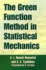 The Green Function Method in Statistical Mechanics by V. L. Bonch-Bruevich (Paperback, 2015)
