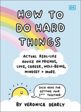 How to do hard things (HardBack) - FREE Shipping